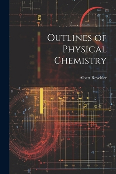 Paperback Outlines of Physical Chemistry Book