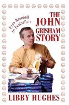 Paperback The John Grisham Story: From Baseball to Bestsellers Book