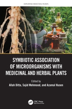 Hardcover Symbiotic Association of Microorganisms with Medicinal and Herbal Plants Book