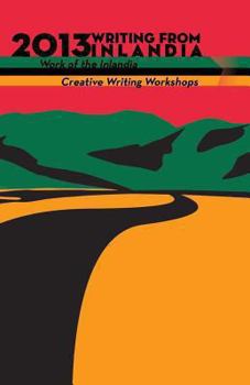 Paperback 2013 Writing from Inlandia Book