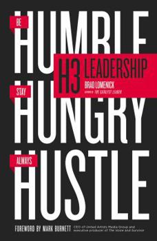 Hardcover H3 Leadership: Be Humble. Stay Hungry. Always Hustle. Book