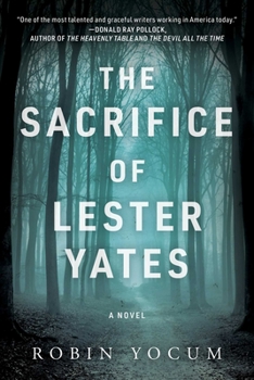 Hardcover The Sacrifice of Lester Yates Book