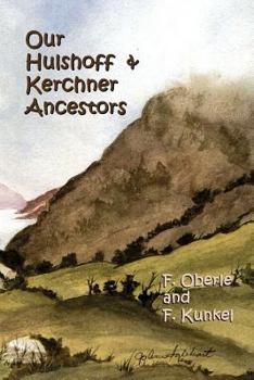 Paperback Our Hulshoff & Kerchner Ancestors Book