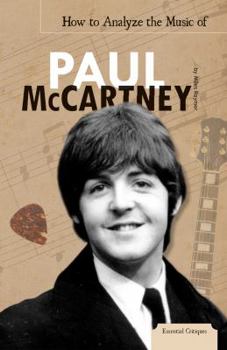 Library Binding How to Analyze the Music of Paul McCartney Book
