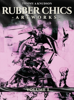 Hardcover Rubber Chics Artwork Volume 1 [Large Print] Book