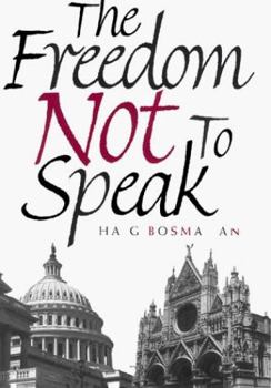 Hardcover Freedom Not to Speak Book