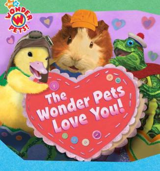 Board book The Wonder Pets Love You! Book