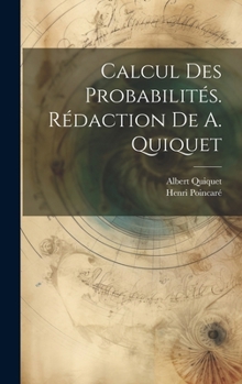 Hardcover Calcul des probabilités. Rédaction de A. Quiquet [French] Book