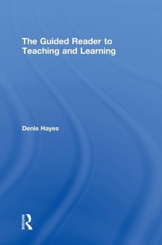 Hardcover The Guided Reader to Teaching and Learning Book