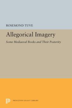Paperback Allegorical Imagery: Some Mediaeval Books and Their Posterity Book