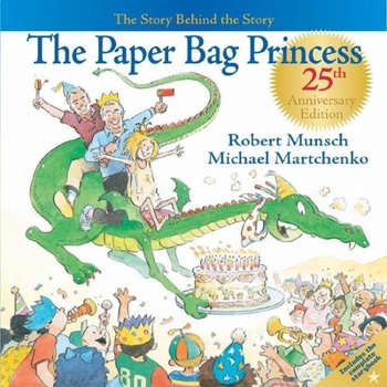 Hardcover The Paper Bag Princess 25th Anniversary Edition Book