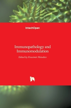 Hardcover Immunopathology and Immunomodulation Book