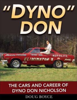 Paperback Dyno Don- Op/HS: The Cars and Career of Dyno Don Nicholson Book