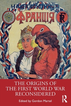 Paperback The Origins of the First World War Reconsidered Book