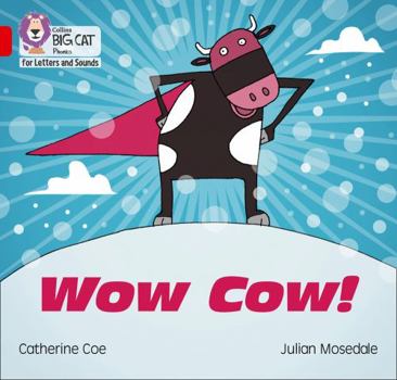 Paperback Wow Cow!: Band 2b/Red B Book