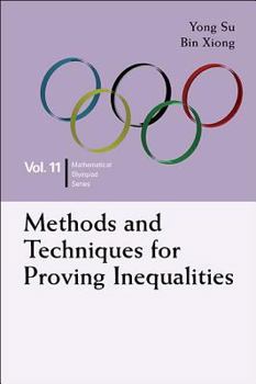 Hardcover Methods and Techniques for Proving Inequalities: In Mathematical Olympiad and Competitions Book