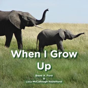 Paperback When I Grow Up Book