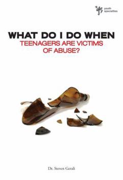 Paperback What Do I Do When Teenagers Are Victims of Abuse? Book