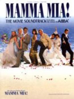Sheet music Mamma Mia!: The Movie Soundtrack Featuring the Songs of Abba Book