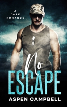 Paperback No Escape: A Dark Romance Book