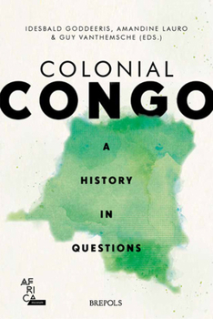 Paperback Colonial Congo: A History in Questions Book