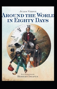 Paperback AROUND THE WORLD IN 80 DAYS Illustrated Book