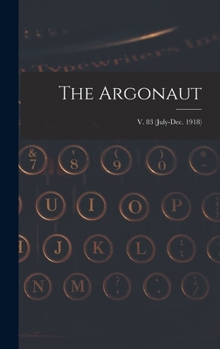 Hardcover The Argonaut; v. 83 (July-Dec. 1918) Book