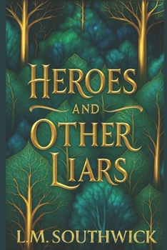 Paperback Heroes and Other Liars Book