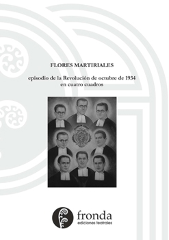 Paperback Flores martiriales [Spanish] Book