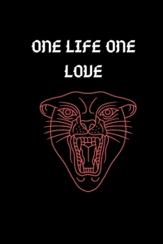 ONE LIFE ONE LOVE: this funny notebook is a perfect is the best choice for your friend and lover or coworker! (123456)