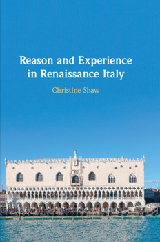 Paperback Reason and Experience in Renaissance Italy Book