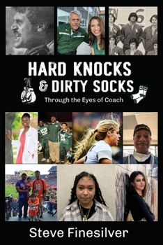 Paperback Hard Knocks & Dirty Socks: Through the Eyes of Coach Book