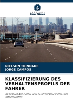 Paperback Klassifizierung Des Verhaltensprofils Der Fahrer [German] Book