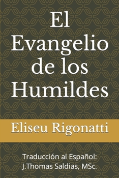 Paperback El Evangelio de los Humildes [Spanish] Book