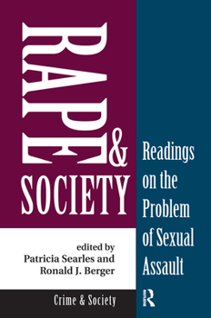 Hardcover Rape And Society: Readings On The Problem Of Sexual Assault Book