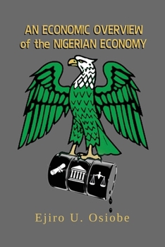 Economic Overview of the Nigerian Economy