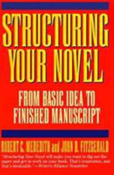 Paperback Structuring Your Novel Book