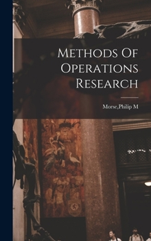 Methods of Operations Research book by Philip M. Morse