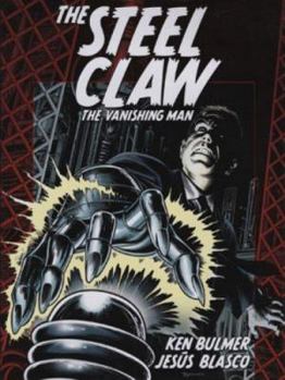 The Steel Claw: The Vanishing Man - Book  of the Albion