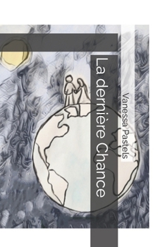 Paperback La dernière Chance [French] Book