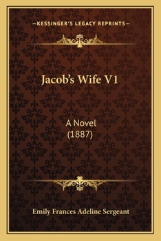 Paperback Jacob's Wife V1: A Novel (1887) Book