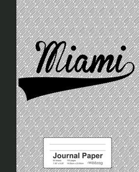 Journal Paper: MIAMI Notebook (Weezag Journal Paper Notebook)