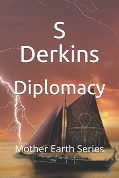 Paperback Diplomacy: Mother Earth Series 7-9 Book