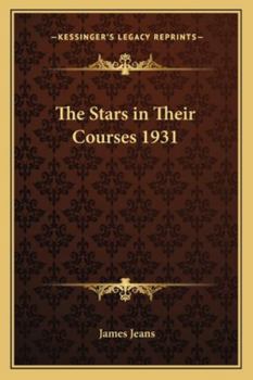 Paperback The Stars in Their Courses 1931 Book