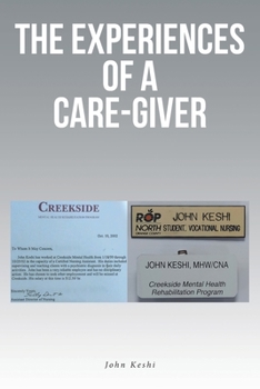 Paperback The Experiences of a Care-Giver Book