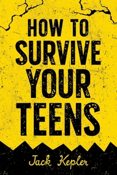 Paperback How to Survive Your Teens Book