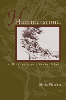 Paperback Hammerstone: A Biography of Hornby Island Book