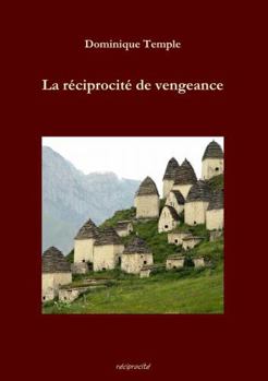 Paperback La réciprocité de vengeance [French] Book