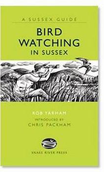 Hardcover Bird Watching in Sussex (Sussex Guide) Book