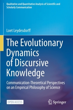 Paperback The Evolutionary Dynamics of Discursive Knowledge: Communication-Theoretical Perspectives on an Empirical Philosophy of Science Book